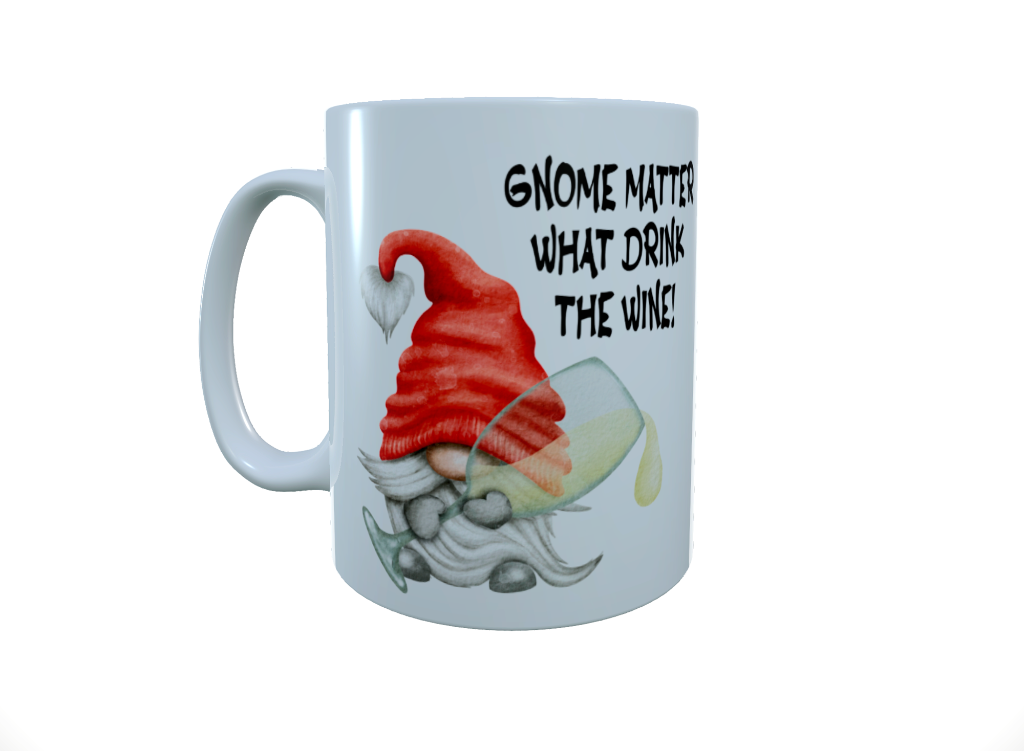 Gnome Matter What Drink The Wine Gnome Ceramic Mug, Wine Gonk